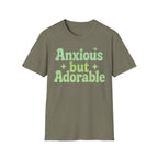 Anxious but Adorable  T-Shirt