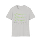 Woke Up, Breathed, Stayed T-Shirt
